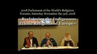 «Reclaiming the Indigenous Ethnic Religions of Europe»