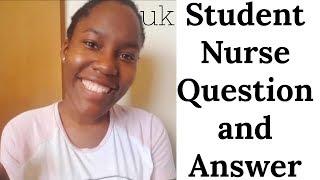 Student Nurse Question and Answer