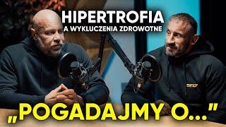 HIPERTROFIA A WYKLUCZENIA ZDROWOTNE ️‍️ | Pogadajmy o... Karmowski x Słodkiewicz