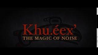 Khu.éex': The Magic of Noise