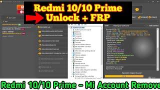 Xiaomi Redmi 10 / 10 Prime Unlock + Frp Bypass | Unlock tool Redmi 10 Prime Frp Remove #unlocktool