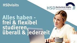 HSDvisits: Alles haben - frei & flexibel studieren, überall & jederzeit