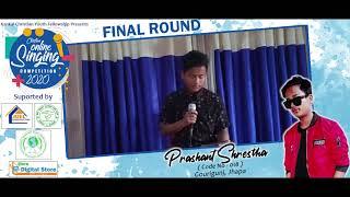 PRASHANT SHRESTHA | Code No.018 | Final Round |GOURIGUNJ | Christian Online Singing Competition 2020