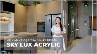 Mê Mẩn Vẻ Đẹp Của "Nàng Tiểu Thư" Sky Lux Acrylic