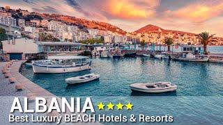 Top 10 Best Luxury 4 Star BEACH Hotels & Resorts In ALBANIA 2023 | AFFORDABLE Hotels | Part 1