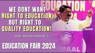 Shri Arvind Sawant at ANFAAL Education Fair 2024