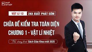 [Vật Lí 12 - 2K8 XPS] Chữa Đề Kiểm Tra Toàn Diện Chương 1 - Vật Lí Nhiệt | Thầy VNA