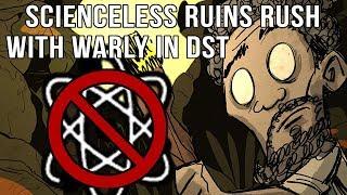 DST: Warly Ruins Rush (No Science)