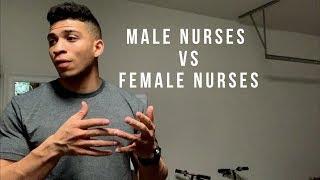 Male Nurses VS Female Nurses