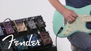 Exploring Fender's Newest Effects Pedals | Effects Pedals | Fender