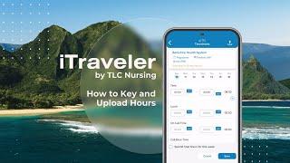 iTraveler: How to Key and Upload Hours