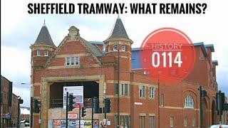 Sheffield Tramway: What Remains?