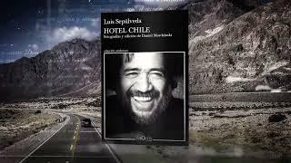 Booktrailer  Hotel Chile de Luis Sepúlveda | Tusquets Editores