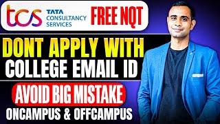 TCS NQT Don't Apply Oncampus & offcampus | TCS NQT Avoid Big Mistake