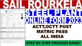 sail roukela steel plant online form 2023 kaise bhare?sail roukela apprentice 2023 online form?#sail