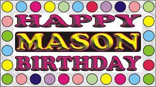 HAPPY BIRTHDAY MASON - FELIZ CUMPLE DEDICADO - MAÑANITAS