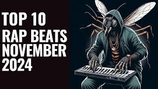 TOP 10 RAP BEATS NOVEMBER 2024