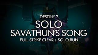 Destiny 2 - Solo Savathun's Song Strike