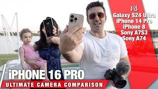 iPhone 16 Pro ULTIMATE Camera Comparison vs S24 Ultra vs Sony Mirrorless vs MORE 