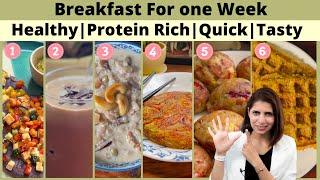 Breakfast Recipes for 1 Week | 6 Healthy Easy High Protein Meal Options | Ragi | Oats | Sattu | Poha