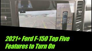 2021+ Ford F-150 Top Five Features to Turn On/Change