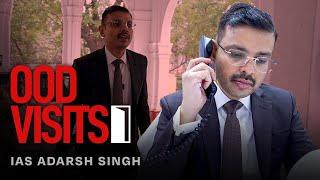 IAS Adarsh Singh Office Tour | Officers on Duty | OOD Visits