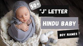 "J" Letter Hindu Baby Boy Names and Meanings/ Hindu Baby Boy Names