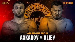 Ruslan Askarov - Rashid Aliev - AIGA - Arlan Grip PRO 15 - Grappling