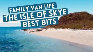 The Best of the Isle of Skye - Staycation Scotland Family Van Life