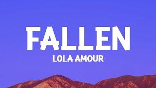 Lola Amour - Fallen (Lyrics)