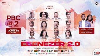 PBC 2nd Year Anniversary Mega Worship Service | EBENEZER 2.0