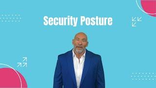 What is Security Posture?