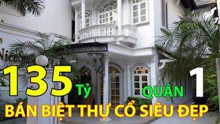 Bán Biệt Thự 135 Tỷ Quận 1 - Tường Văn Real