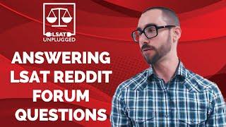 Answering LSAT Reddit Forum Questions