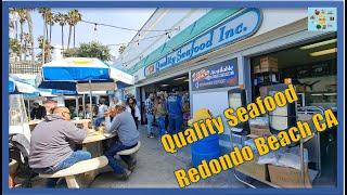 QUALITY SEAFOOD REDONDO BEACH CA International Boardwalk Redondo Beach Pier South Bay Galleria