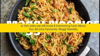 8 Facts About Maggi Noodles | Maggi Noodles | #facts #maggi #noodles