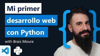 El día que comencé a desarrollar todas mis webs con Python