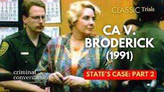 CA V BETTY BRODERICK (1991) via COURT TV - STATE'S CASE - PART 2