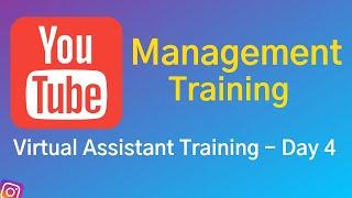 Youtube Management Training - Virtual Assistant Day - 4 - (tagalog - english)