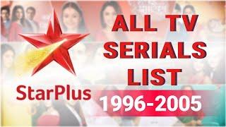 List Of All Tv Serials Of Star Plus - 1996 To 2005 | Episode 01