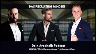 #S01E06 - „35.000 Partner aufbauen“ mit Andreas Küffner ￼