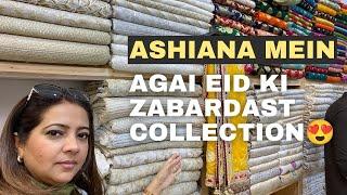 Ashiana market Karachi | Mona’s Eid Collection | Indian Dupattas | khaadi Silk Suits 🩷