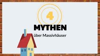 4 Mythen über Massivhäuser