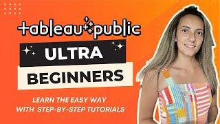 Tableau Public for  ULTRA Beginners