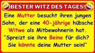  BESTER WITZ DES TAGES! Eine Mutter besucht ihren jungen Sohn, der mit einer 40-jährigen Witwe...