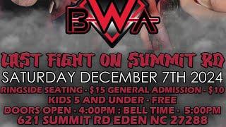 BWA Presents: Last Fight On Summit Rd