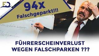 Führerscheinverlust wegen Falschparken??? Ist das wirklich möglich? Ja!