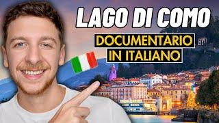 Documentario: Lago di Como (Sub ITA) | Imparare l’Italiano