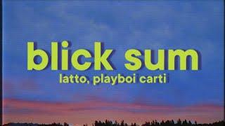 Latto, Playboi Carti - Blick Sum [Lyrics]