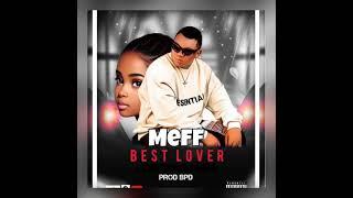 Meff  Best lovers (Official Audio)